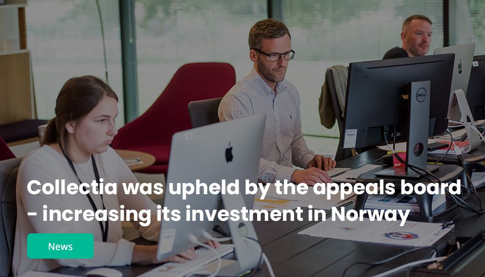Collectia was upheld by the appeals board - increasing its investment in Norway